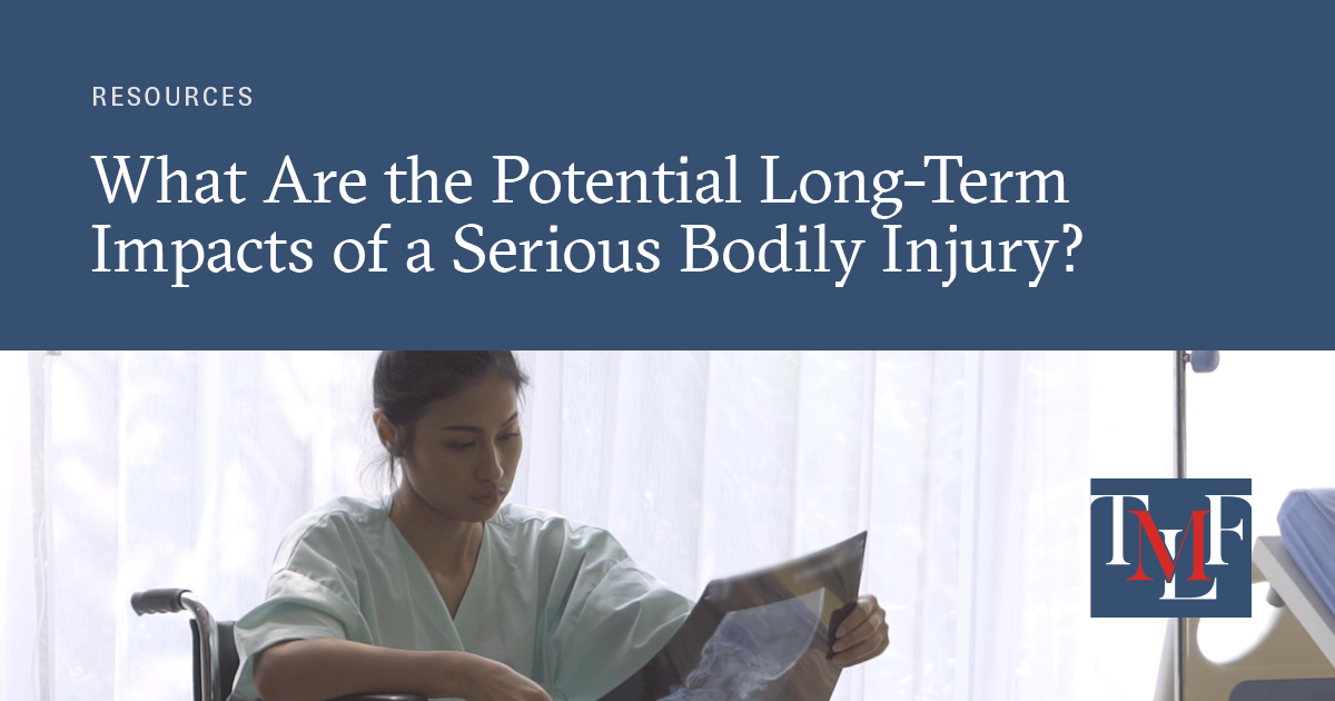 Long-Term Implications of a Serious Bodily Injury